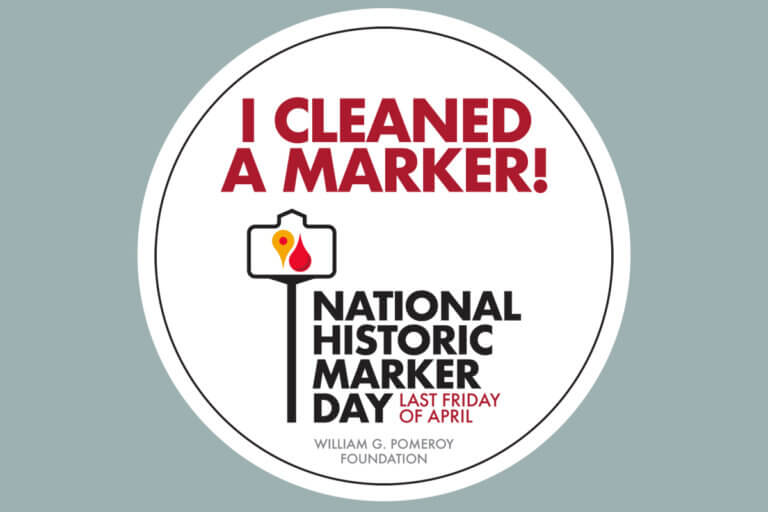 National Historic Marker Day William G. Pomeroy Foundation