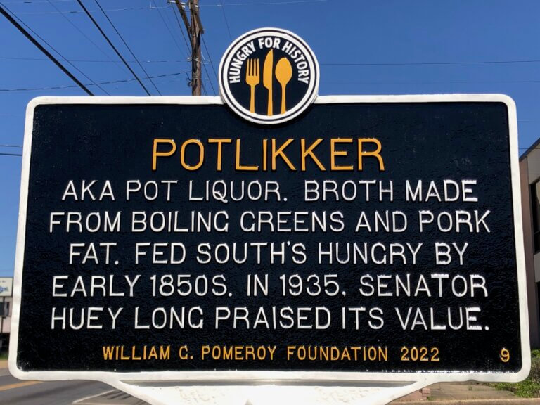 Hungry for History historical marker for Potlikker, Haynesville, Louisiana. Marker funded by the William G. Pomeroy Foundation.